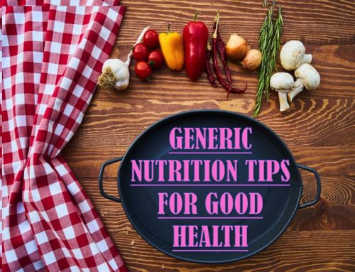 PUREJO’S GENERIC NUTRITION TIPS FOR GOOD HEALTH